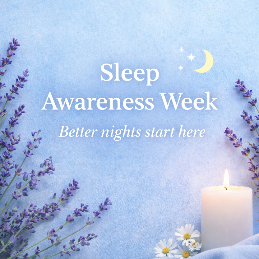 Sleep Awareness Week: How to Improve Your Night-Time Routine